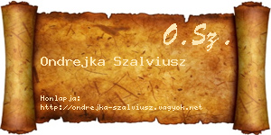 Ondrejka Szalviusz névjegykártya